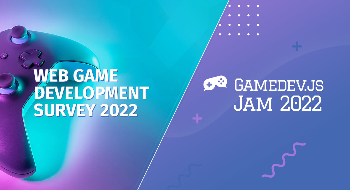 Enclave Games 2022 - a year in review: Gamedev.js Survey and Jam 2022
