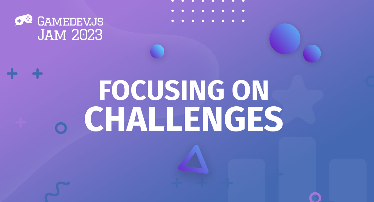 Enclave Games - Monthly March 2023 - Gamedev.js Jam focusing on Challenges