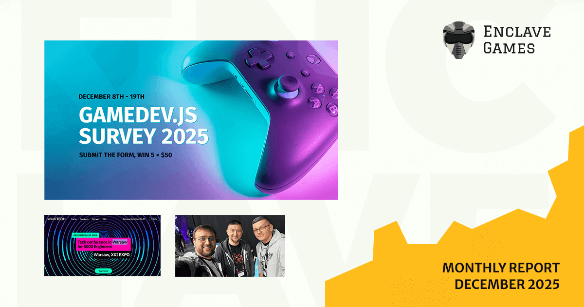 Enclave Games Monthly Report: December 2025