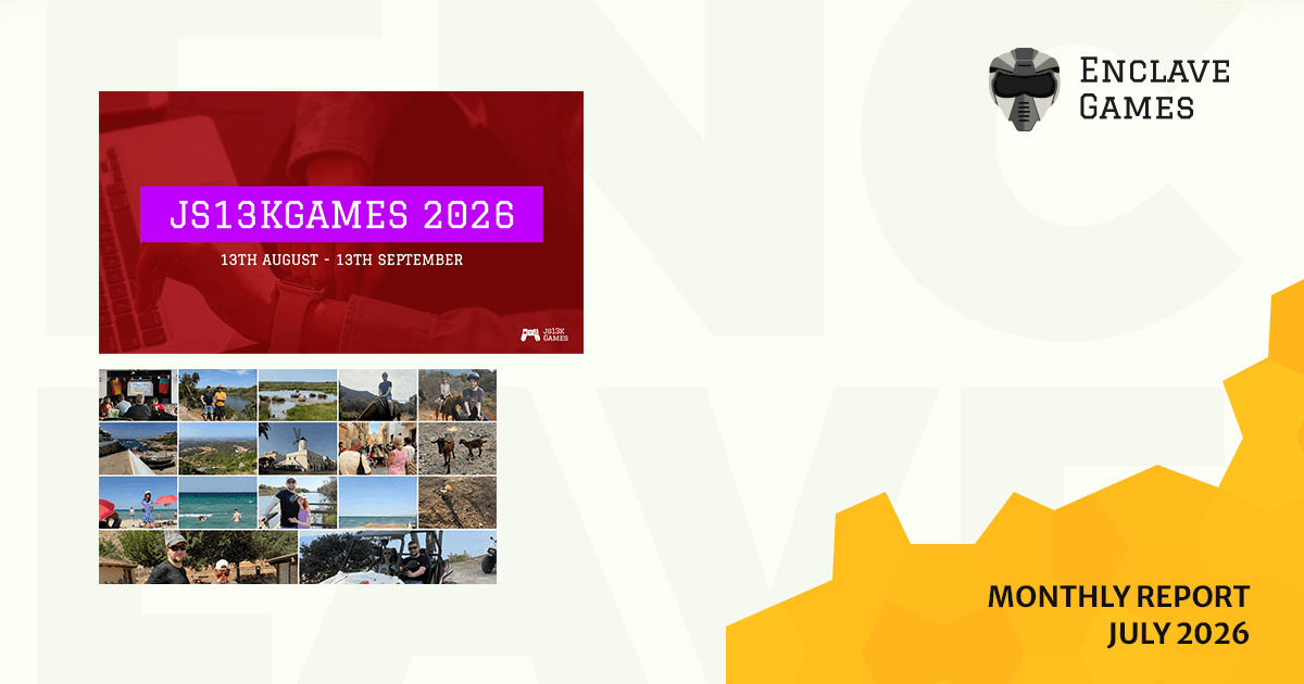 Enclave Games Monthly Report: July 2026